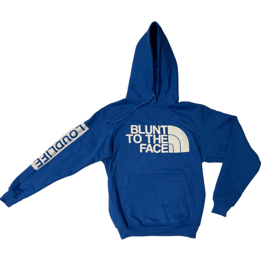 Blunt To The Face Hoodie