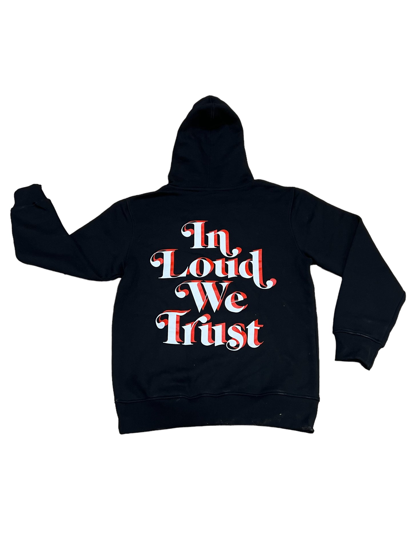 IN LOUD WE TRUST HOODIES