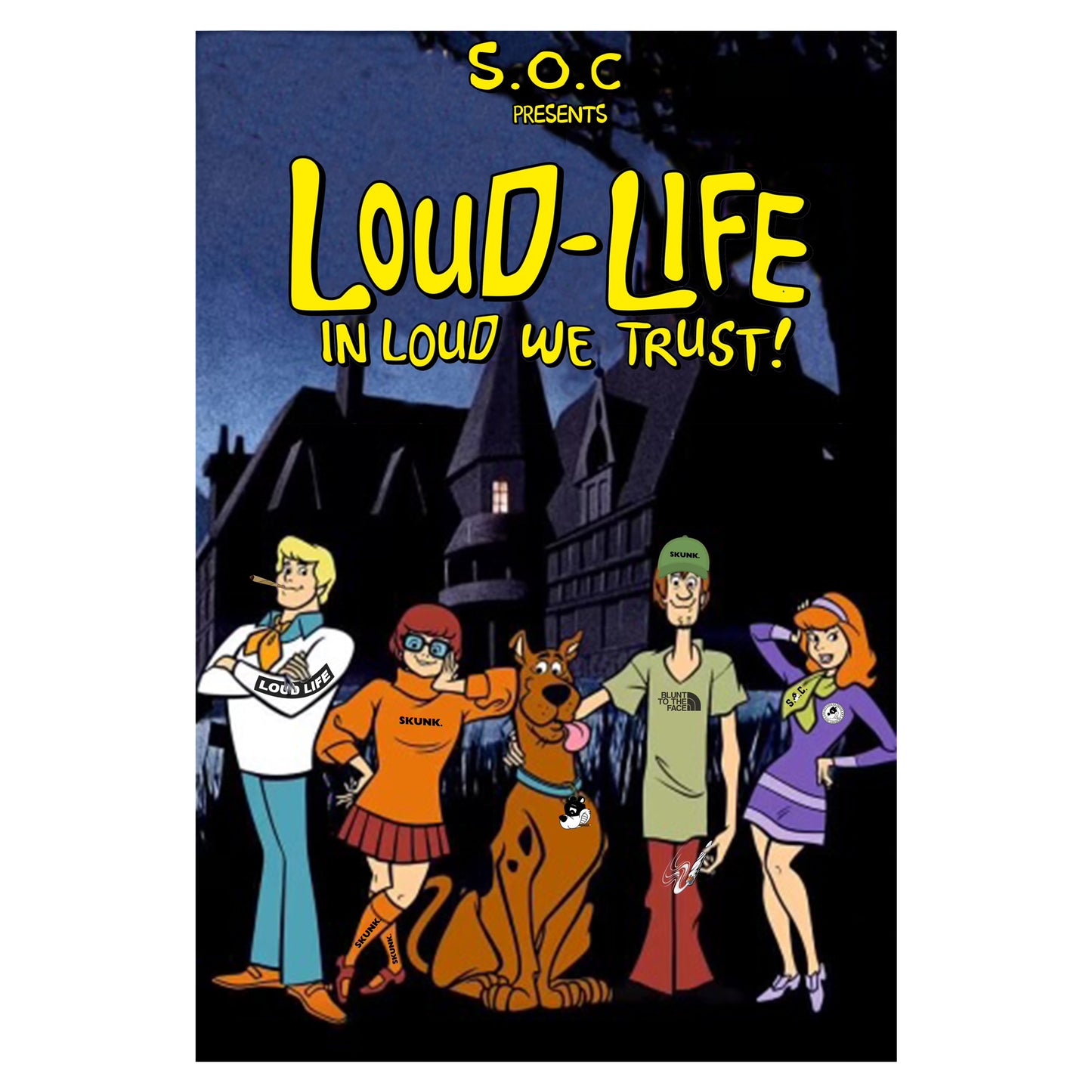 Scooby Doo X S.O.C Loudlife