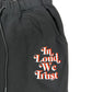 IN LOUD WE TRUST SWEAT PANTS
